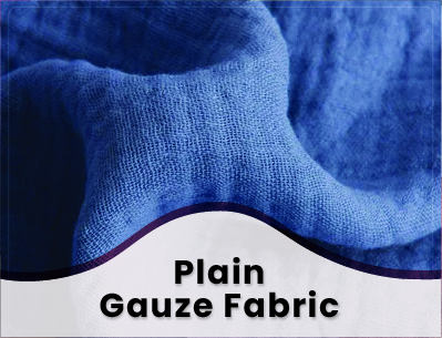 Plain Gauze Fabrics