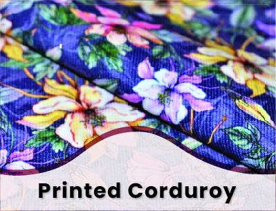 Printed Corduroy Fabrics